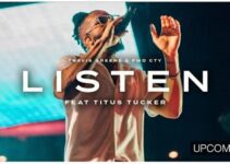 Travis Greene – LISTEN Lyrics ft Titus Tucker