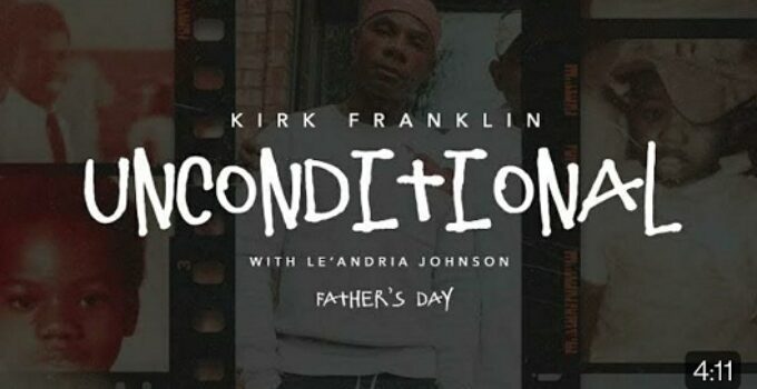 Kirk Franklin - UNCONDITIONAL Lyrics