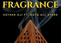 Lyrics for FRAGRANCE – Esther Oji