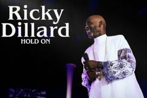 Ricky Dillard – Hold On Lyrics