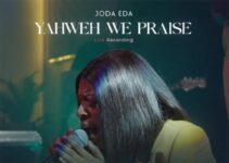Joda Eda – Yahweh We Praise You Lyrics Joda Eda – Yahweh We Praise You Lyrics