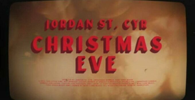 Jordan St Cyr - Christmas Eve Lyrics