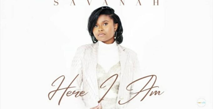 Savanah - Here I Am Lyrics