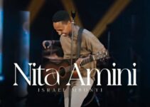 Israel Mbonyi – Nita Amini Lyrics