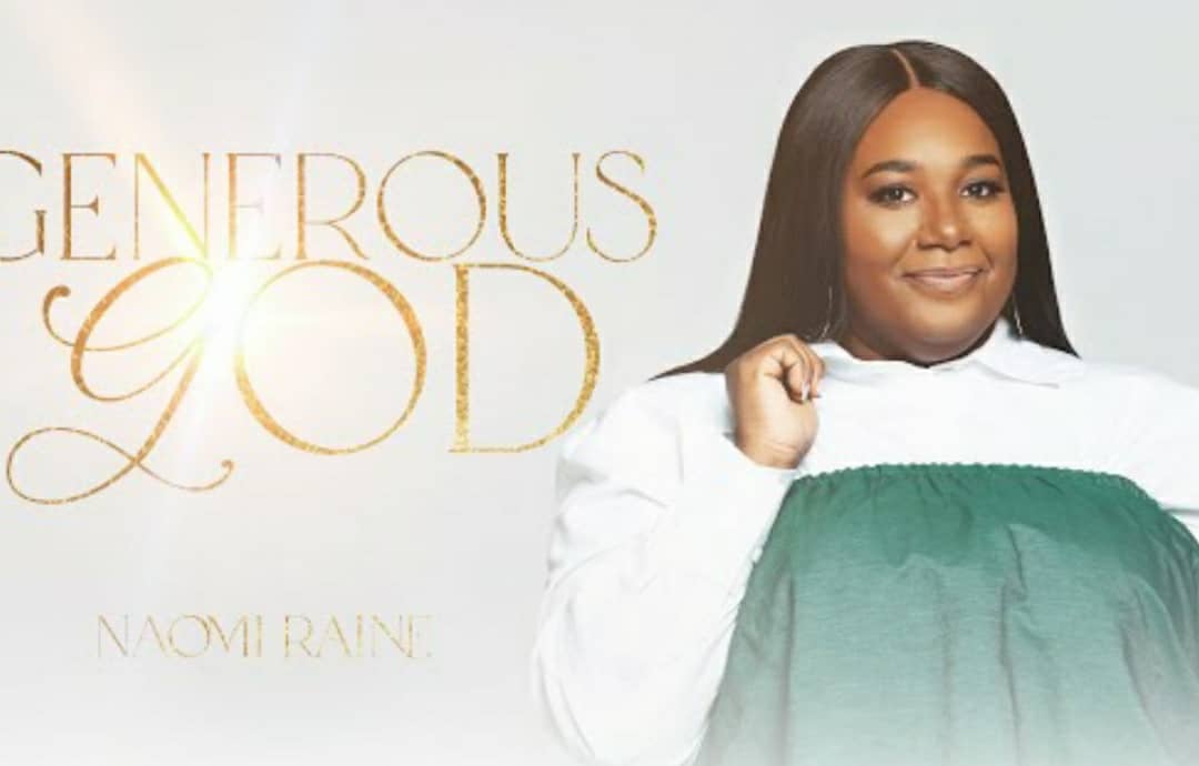 Naomi Raine - Generous God Lyrics