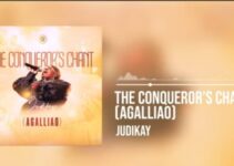 Judikay – The Conqueror’s Chant (Agalliao) Lyrics Judikay – The Conqueror’s Chant (Agalliao) Lyrics